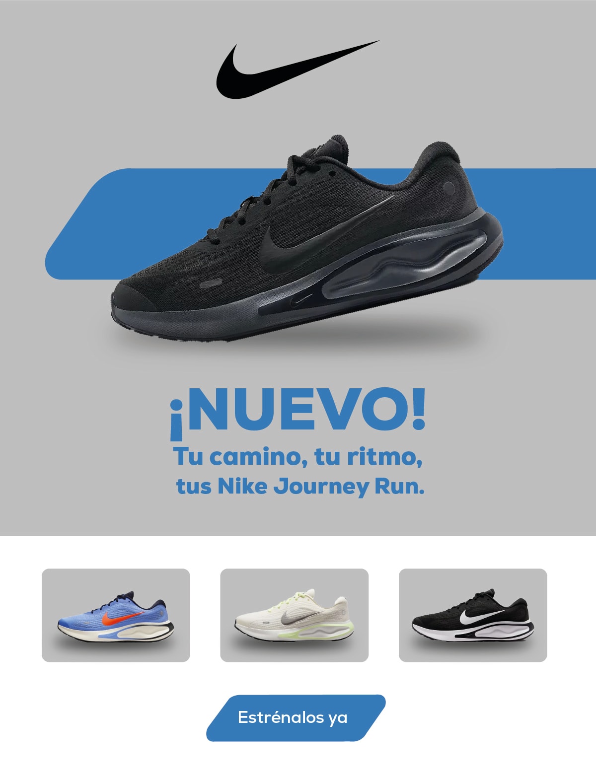 NUEVO! Tu camino, tu ritmo, tus Nike Journey Run. Estrénalos ya